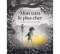 Mon voeu le plus cher