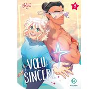 Mon voeu le plus sincère - tome 1