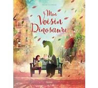 Mon voisin dinosaure