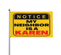 Mon voisin est un drapeau Karen 3x5 drapeau Karen jaune 3x5 pieds avec drapeaux à œillets en métal bannières signe de cour