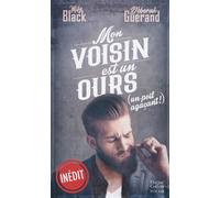 Mon voisin est un ours (un poil agaçant!)