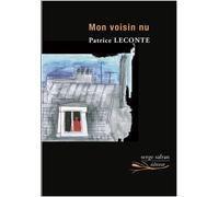 Mon voisin nu - Patrice Leconte - Serge Safran Eds - broché - Théâtre