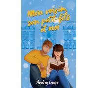 Mon voisin, son petit-fils et moi