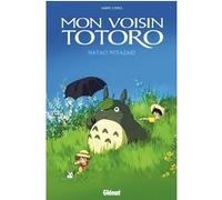 Mon Voisin Totoro – BD Anime Comics – Studio Ghibli – Glénat – 576 pages