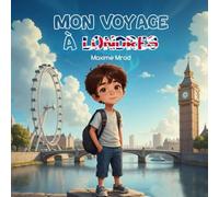 Mon voyage à Londres