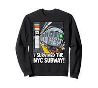 Mon Voyage à New York est drôle : « J'Ai survécu au métro de New York » Sweatshirt