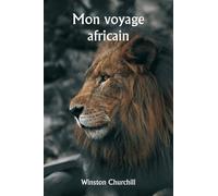 Mon voyage africain