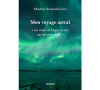Mon voyage astral