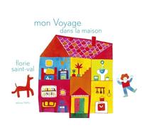 Mon voyage dans la maison