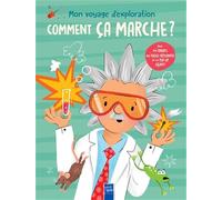 Mon voyage d'exploration- Comment ça marche ? Avec des rabats, des pages dépliantes et un pop-up géant ! - Anja de Lombaert - Yoyo Books - cartonné - Document jeunesse