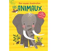 Mon voyage d'exploration Les animaux
