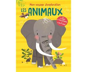 Mon voyage d'exploration Les animaux