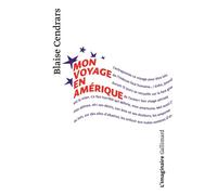 Blaise Cendrars – Mon voyage en Amérique / Le retour – Gallimard Poche