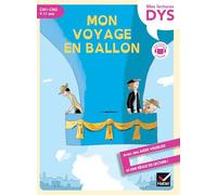 Evelyne Barge, Marco Overzee, Patrick Chenot – Mon voyage en ballon – Lecture adaptée – Broché