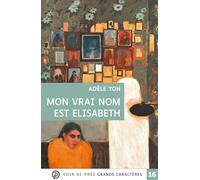 Mon vrai nom est Elisabeth