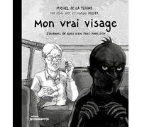 Mon vrai visage: Journal de bord d'un taxi parisien
