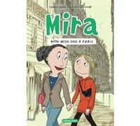 Sabine Lemire – Mon week-end à Paris – Bande dessinée jeunesse – Cartonné – Casterman