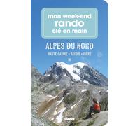 Mon w nd rando - Alpes du Nord : Haute-Savoie, Savoie, Isère | Glénat