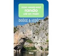 Mon w nd rando n main Drôme Ardèche Collectif (Auteur), Marie-Hélène Paturel (Auteur)