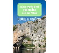 Mon w nd rando n main Drôme Ardèche - Collectif - Glénat - broché - Guide