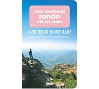 Mon week-end rando clé en main Languedoc Roussillon Lozère, Gard, Hérault, Aude, Pyrénées-Orientales - Didier Thomas-Radux - Glénat - broché - Guide