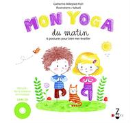 Mon yoga du matin: 6 postures pour bien me réveiller