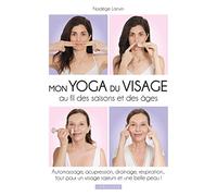 Mon yoga du visage au fil des saisons - Nadège Lanvin - Larousse - broché - Guide