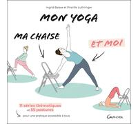 Mon yoga, ma chaise et moi