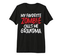 Mon Zombie préféré m'appelle Grandma of Zombie T-Shirt Haut de Gamme