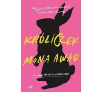 Mona Awad Bunny (Buch auf Polnisch)