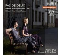 Mona Bard Pas De Deux: French Music for Piano Duo (CD) Hybrid