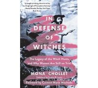 Mona Chollet In Defense of Witches (Poche)