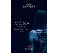 Mona: Chronique d'une femme infidèle