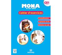 Mona et ses amis CE1 (2018) - Cahier d'exercices Compréhension - Expression écrite - Révision du code