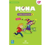 Mona et ses amis CP (2018) - Cahier d'exercices 2 Cahier de l'élève - Michele Charbonnier - Magnard - broché - Scolaire / Universitaire