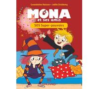Mona et ses amis CP - SOS Super pouvoirs !