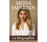 Mona Jafarian: La Biographie