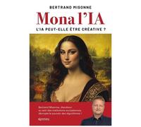 Mona L'ia - L'ia Peut-Elle Être Créative ?