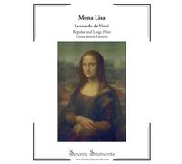 Mona Lisa Cross Stitch Pattern - Leonardo Da Vinci: Regular And Large Print Pattern