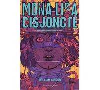 Mona Lisa disjoncte - William Gibson - Au diable vauvert - broché - Roman