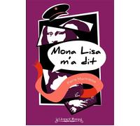 Mona Lisa m'a dit Pierre Marmiesse (Auteur)