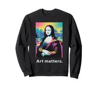 Mona Lisa Modern Interprétation Art Matters Sweatshirt