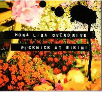 Mona Lisa Overdrive - Picknick at Bikini [Import]
