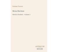 Mona Maclean: Medical Student - Volume 2