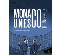 Monaco à l'Unesco 75 ans