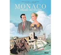 Monaco : l'épopée des Grimaldi