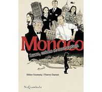 Monaco - Luxe, crime et corruption