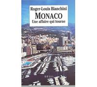 Monaco : une affaire qui tourne