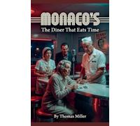 Monaco's The Diner That Eats Time