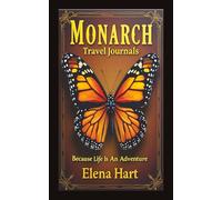 Monarch Travel Journals Because Life Is An Adventure: Lined Daily Blank Travel Notebook. Perfect As A Gift For Women, Men, Singles Or Couples To Record Vacations And Wanderings. 5 x 8